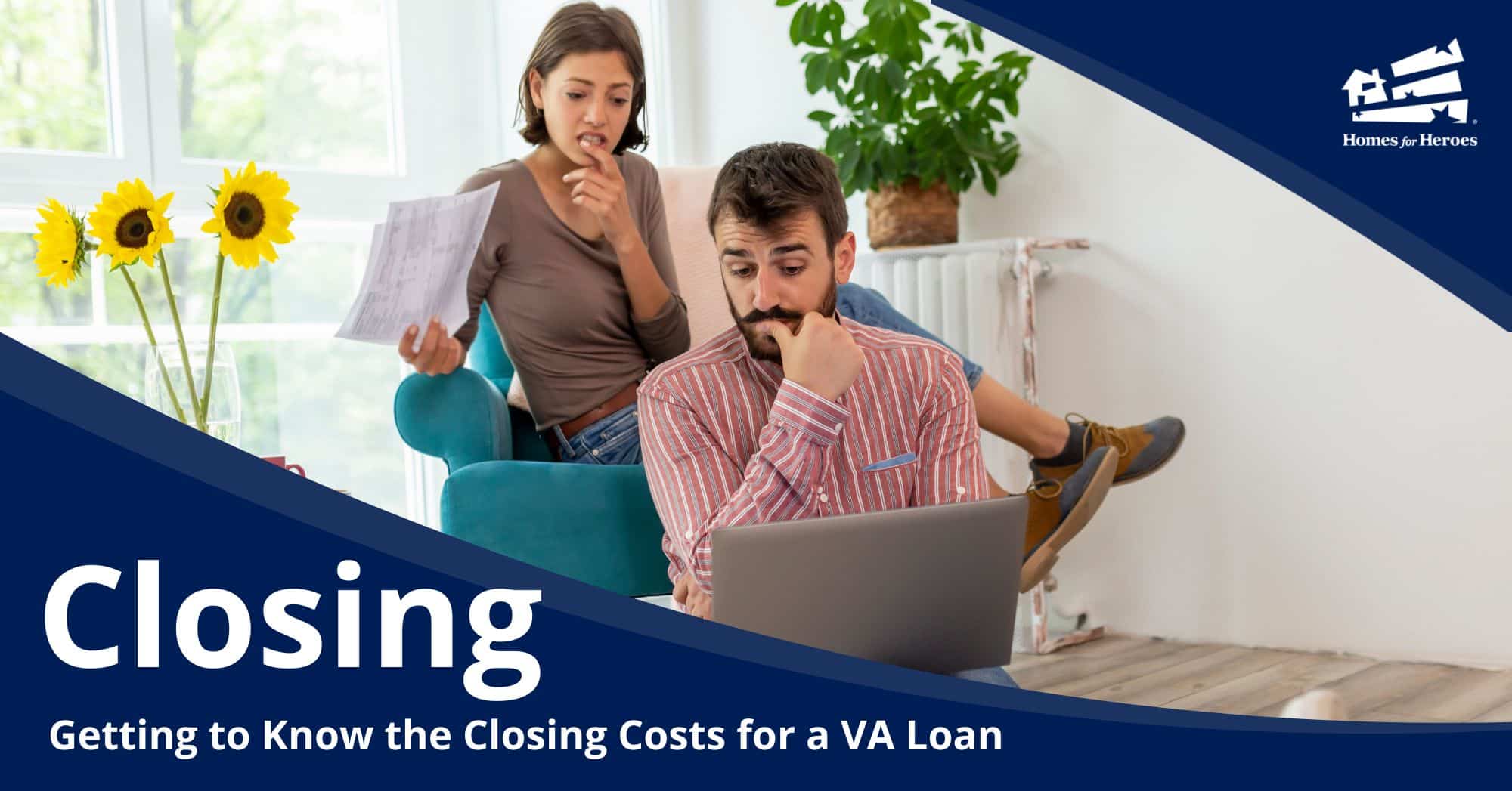young couple managing finances reviewing accounts va loan closing costs laptop computer living room Homes for Heroes