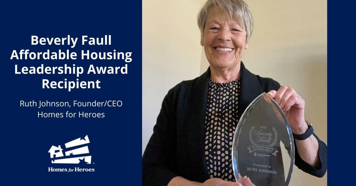 Beverly Faull Affordable Housing Leadership Award Ruth Johnson Homes for Heroes Founder CEO