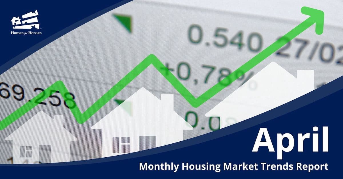 Housing Market Trends April Green Trendline Homes for Heroes