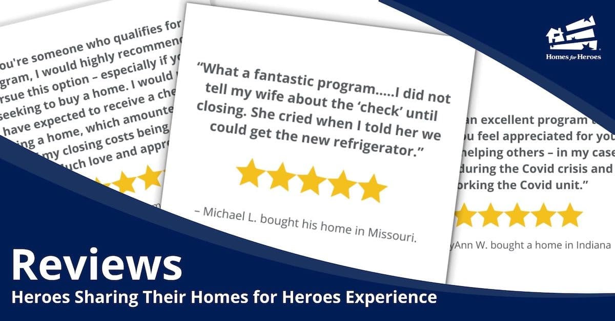 Homes for Heroes Reviews three 5 star reviews sharing hero experiences with Homes for Heroes