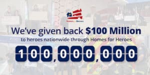 Homes for Heroes Crosses Milestone of 100 Million Given Back to Heroes Yahoo Finance