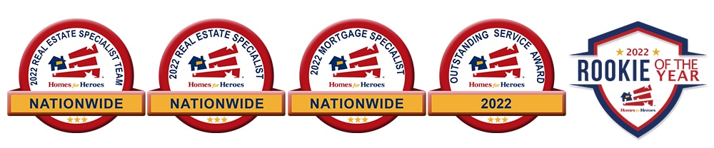 2022 Homes for Heroes affiliate award badges real estate specialist individual and team mortgage specialist outstanding service award rookie of the year award