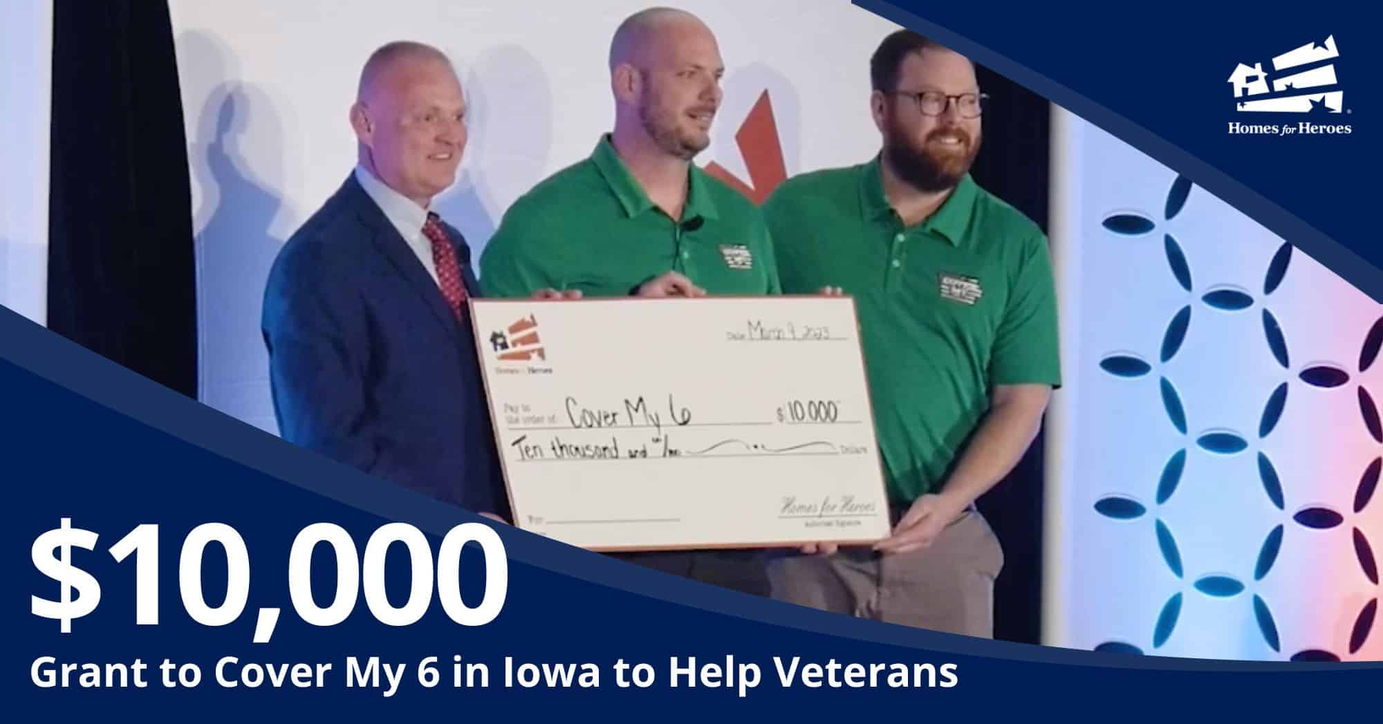 cover my 6 in iowa receives 10000 grant Homes for Heroes Foundation