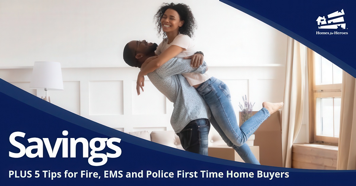 5 First Responder First Time Home Buyer Tips | 3 Ways to Save