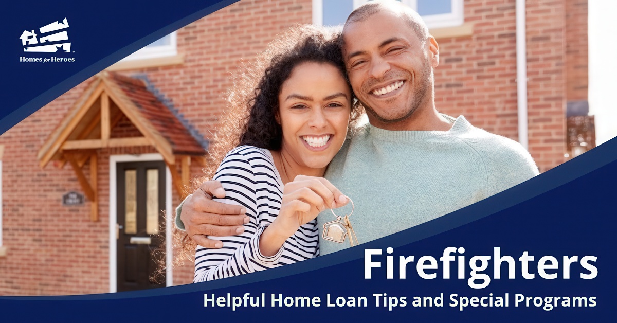 Firefighter Home Loans | Special Firefighter Mortgage Programs