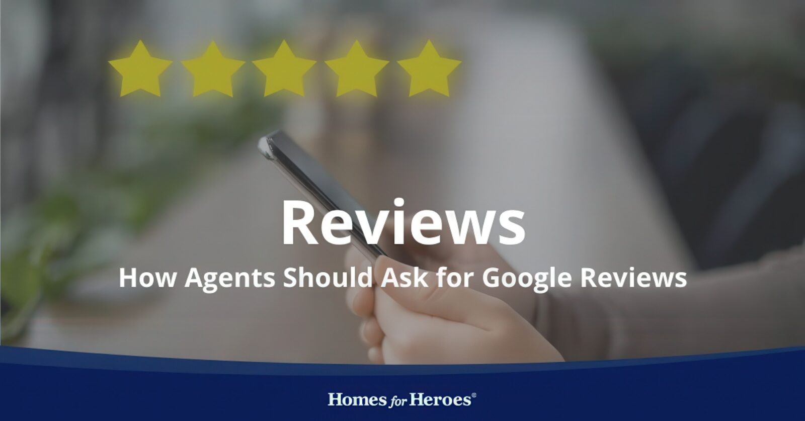 How to Ask for a Google Review | 5 Tips for Real Estate Agents