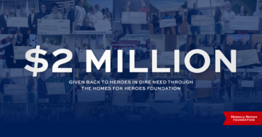 Homes for Heroes Foundation Surpasses $2 Million in Grants to Support Heroes Across the Nation
